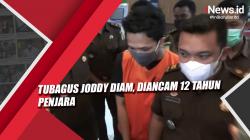 Video Tubagus Joddy Diam, Diancam 12 Tahun Penjara
