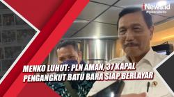 Keputusan Ekspor Batu Bara, Menko Luhut: PLN Aman, 37 Kapal Pengangkut Siap Berlayar