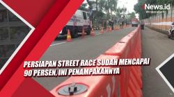 Video Persiapan Street Race Sudah Mencapai 90 Persen, Ini Penampakannya