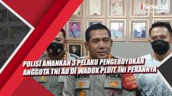 Polisi Amankan 3 Pelaku Pengeroyokan Anggota TNI AD di Waduk Pluit, Ini Perannya