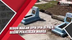 Heboh Makam Upin Ipin di Palu, Begini Penjelasan Warga