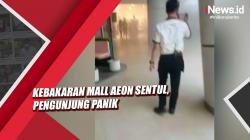 Video Kebakaran Mall Aeon Sentul, Pengunjung Panik