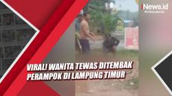 Viral Video Wanita Tewas Ditembak Perampok di Lampung Timur