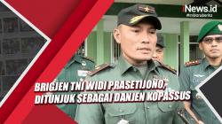 Brigjen TNI Widi Prasetijono Ditunjuk sebagai Danjen Kopassus