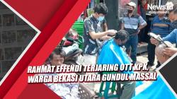 Rahmat Effendi Terjaring OTT KPK, Warga Bekasi Utara Gundul Massal