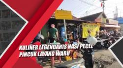 Perlu Dicoba, Kuliner Legendaris Nasi Pecel Pincuk Layang Waru