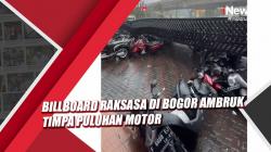 Hujan Angin, Billboard Raksasa di Bogor Ambruk Timpa Puluhan Motor