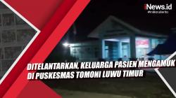 Video Viral Keluarga Pasien Mengamuk di Puskesmas Tomoni Luwu Timur