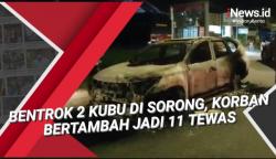 Video Bentrok 2 Kubu di Sorong, Korban Bertambah Jadi 11 Tewas