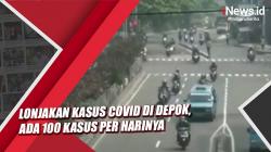 Video Lonjakan Kasus Covid di Depok, Ada 100 Kasus Per Harinya