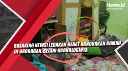 Breaking News! Ledakan Hebat Hancurkan Rumah di Grobogan, Begini Kronologinya