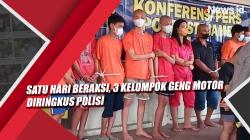 Video Satu Hari Beraksi, 3 Kelompok Geng Motor Diringkus Polisi