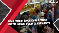 Video Emak-Emak di Bojonegoro Berebut Minyak Goreng Murah di Minimarket