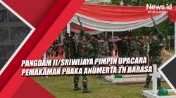 Video Pangdam II/Sriwijaya Pimpin Upacara Pemakaman Praka Anumerta TH Barasa