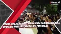 VideoHendak Ceramah Habib J yang Diduga Cabuli Santriwati Ditangkap, Massa Kepung Polres Pamekasan
