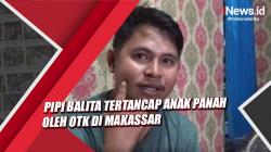 Video Pipi Balita Tertancap Anak Panah oleh OTK di Makassar