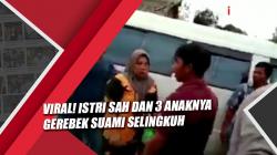Viral Video Istri Sah dan 3 Anaknya Gerebek Suami Selingkuh dalam Angkot di Mandailing Natal