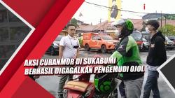 Video Aksi Curanmor di Sukabumi Berhasil Digagalkan Pengemudi Ojol<