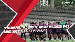 7 Pemain Positif Covid-19, Timnas Indonesia U-23 Batal Ikut Piala AFF U-23 2022!