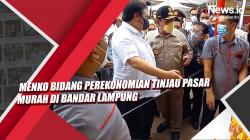  Menko Bidang Perekonomian Tinjau Pasar Murah di Bandar Lampung