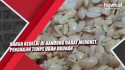 Harga Kedelai di Bandung Barat Meroket, Pengrajin Tempe Ubah Ukuran<
