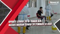 Update Covid-19 di Tanah Air, Kasus Harian Covid-19 Tembus 57.049