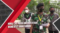 Video 1.347 Pasien Omicron di RSDC Wisma Atlet Sudah Sembuh