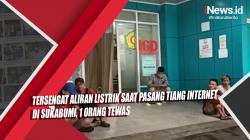 Video Tersengat Aliran Listrik Saat Pasang Tiang Internet di Sukabumi, 1 Orang Tewas 