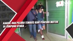 Kabur, Dua Peluru Tembus Kaki Pencuri Motor di Lampung Utara