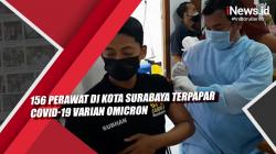 Video  156 Perawat di Kota Surabaya Terpapar Covid-19 Varian Omicron