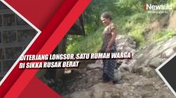 Diterjang Longsor, Satu Rumah Warga di Sikka Rusak Berat