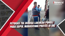 Vieo Petugas Tol Diduga Lakukan Pungli pada Sopir, Mahasiswa Protes di OKI