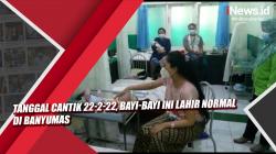 Tanggal Cantik 22-2-22, Bayi-bayi Ini Lahir Normal di Banyumas