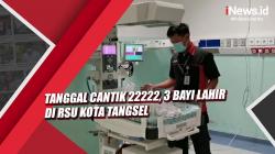 Video Tanggal Cantik 22222, 3 Bayi Lahir di RSU Kota Tangsel