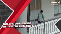 Awas, 90 RT di Jakarta Barat Berstatus Zona Merah Covid-19