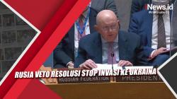 Rusia Veto Resolusi Stop Invasi ke Ukraina