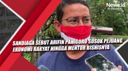 Video Sandiaga Sebut Arifin Panigoro Sosok Pejuang Ekonomi Rakyat hingga Mentor Bisnisnya