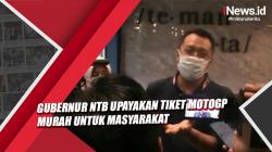 Gubernur NTB Upayakan Tiket MotoGP Murah untuk Masyarakat
