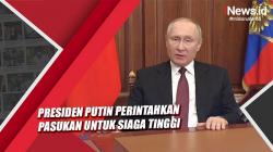 Presiden Putin Perintahkan Pasukan untuk Siaga Tinggi