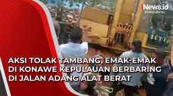 Video Aksi Tolak Tambang, Emak-Emak di Konawe Kepulauan Berbaring di Jalan Adang Alat Berat