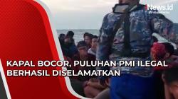 Video Kapal Bocor, Puluhan PMI Ilegal Berhasil Diselamatkan