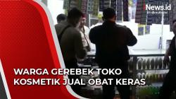 Warga Gerebek Toko Kosmetik Menjual Obat Keras Tanpa Resep Dokter di Kota Bekasi
