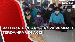 Video Ratusan Etnis Rohingya Kembali Terdampar di Aceh 