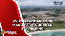 VVIP Parade MotoGP Mandalika di Jakarta Gunakan 2 Lapis Ring Pengamanan