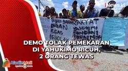 Demo Tolak Pemekaran di Yahukimo Ricuh, 2 Orang Tewas