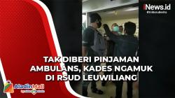 Tak Diberi Pinjaman Ambulans, Kades Ngamuk di RSUD Leuwiliang Bogor