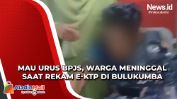 Mau Urus BPJS, Warga Meninggal saat Rekam E-KTP di Bulukumba