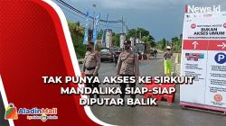 Ada 49 Pos Penyekatan, Tak Punya Akses ke Sirkuit Mandalika Siap-Siap Diputar Balik