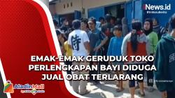Emak-Emak di Bandung Geruduk Toko Perlengkapan Bayi Diduga Jual Obat Terlarang<