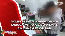 Anggota Polisi di Polewali Mandar Diduga Aniaya Siswa saat Amankan Tawuran